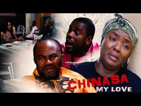 Chinasa My Love [Starr. Chioma Chukwuka Akpotha & Uche Odoputa]