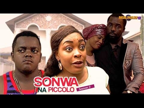 Sonwa na Piccolo (Igbo Movie)