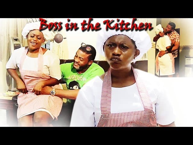 Boss in the Kitchen - [Starr. Nobery Asikhia & Gabriel Caessar]
