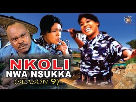 Nkoli Nwa Nsukka (Pt. 9) [Igbo]