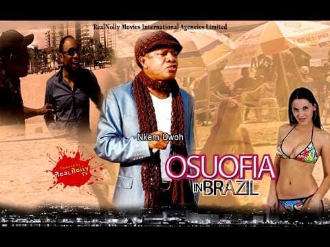 Osuofia In Brazil