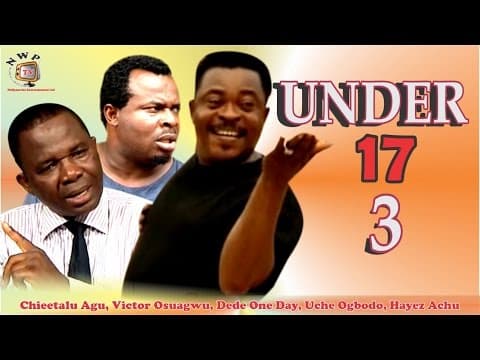 Under 17 (Part 3)
