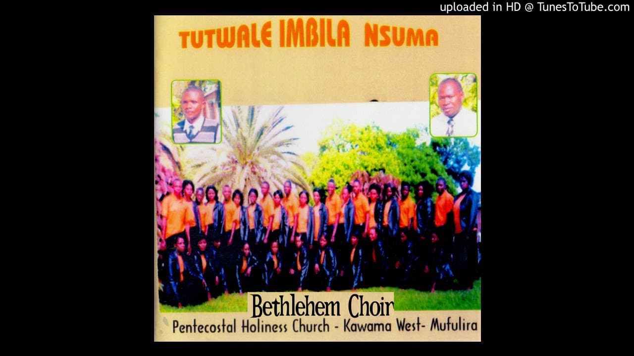 Bethlehem Choir Pentecostal Holiness Church Kawawa West Mufulira - Mbenakuvuluka (Official Audio)