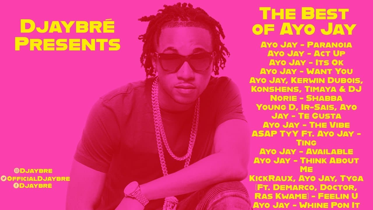 Official Best Of Ayo Jay Mix 2022 By Djaybré
