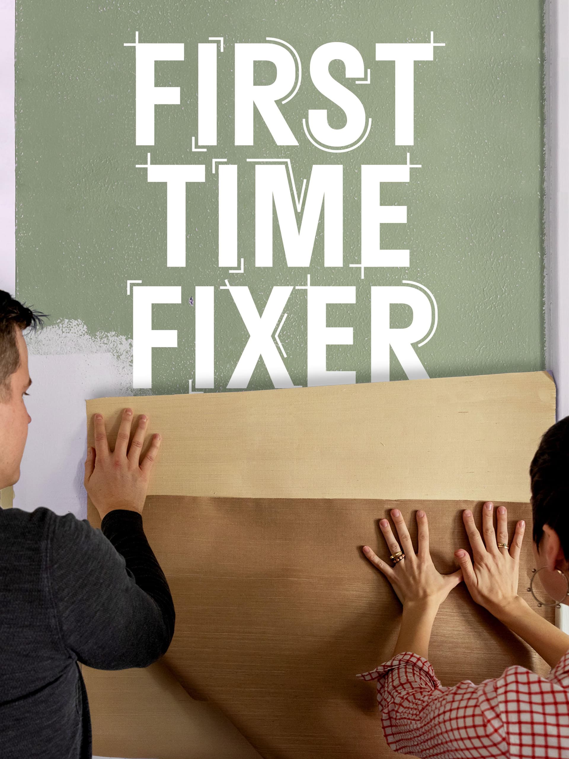 First Time Fixer S1-S5