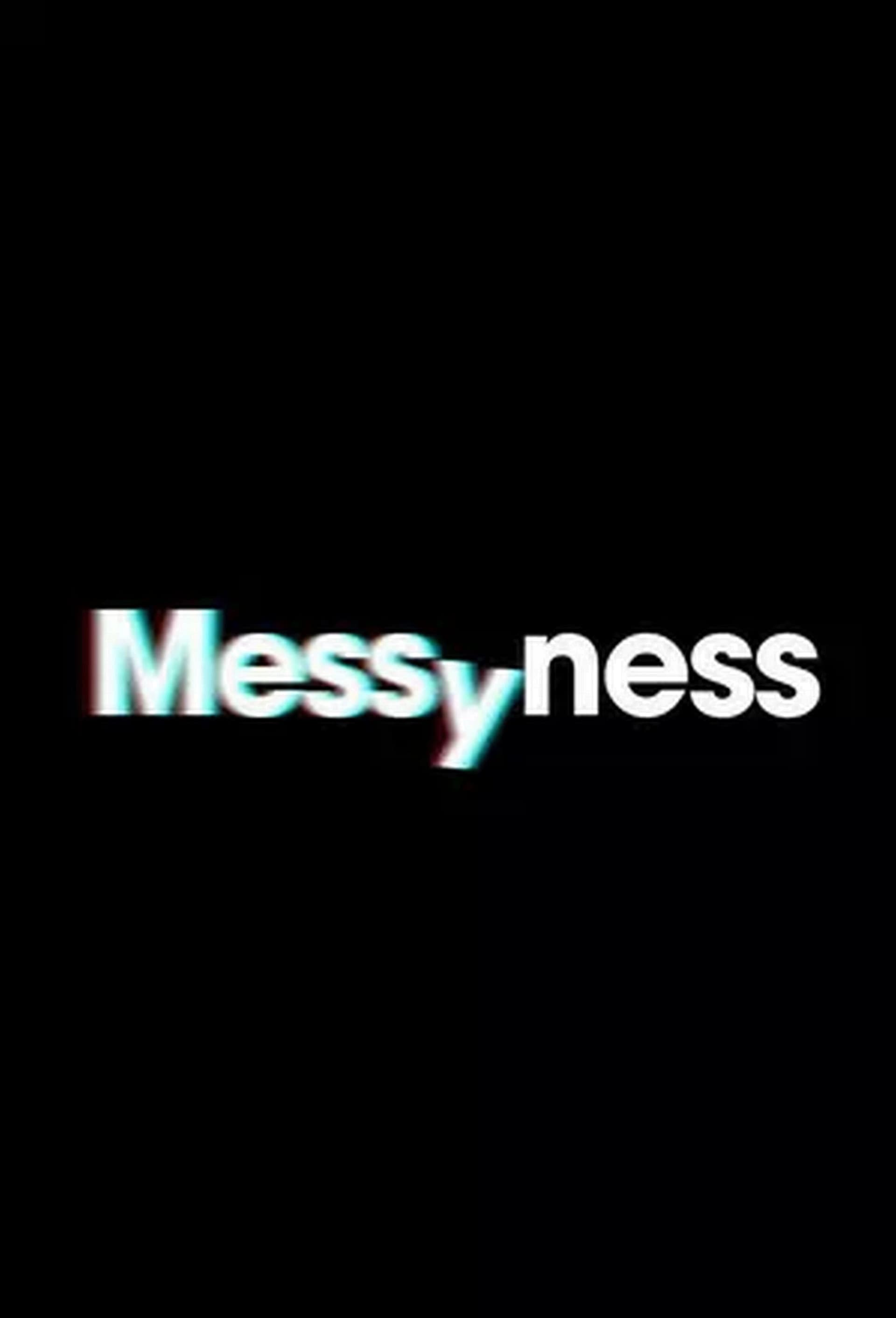 Messyness S1-S2