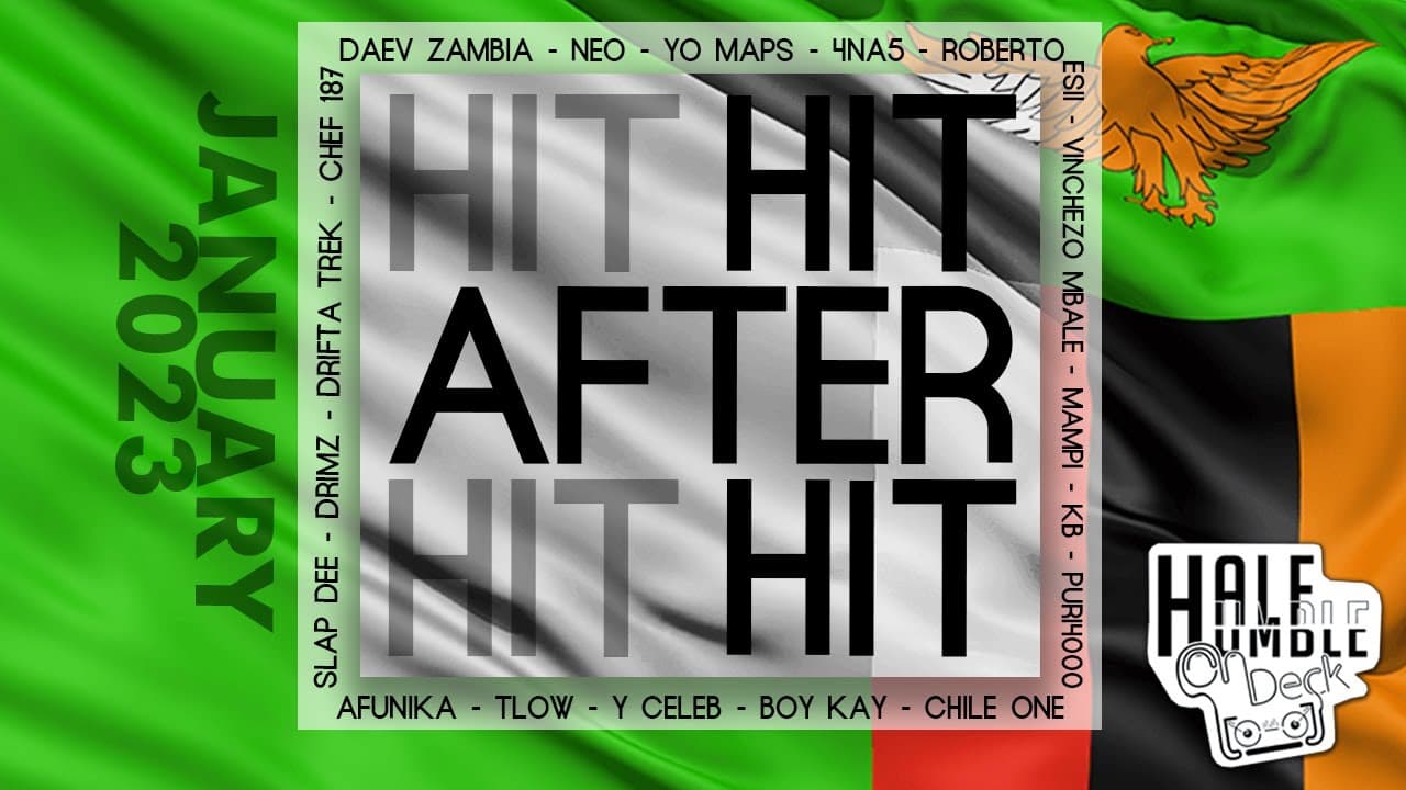 Zambian Music Mix 2023 HIT AFTER HIT (27th January 2023) By HalfHumble - |Yo Maps |Solid Ace| Neo|