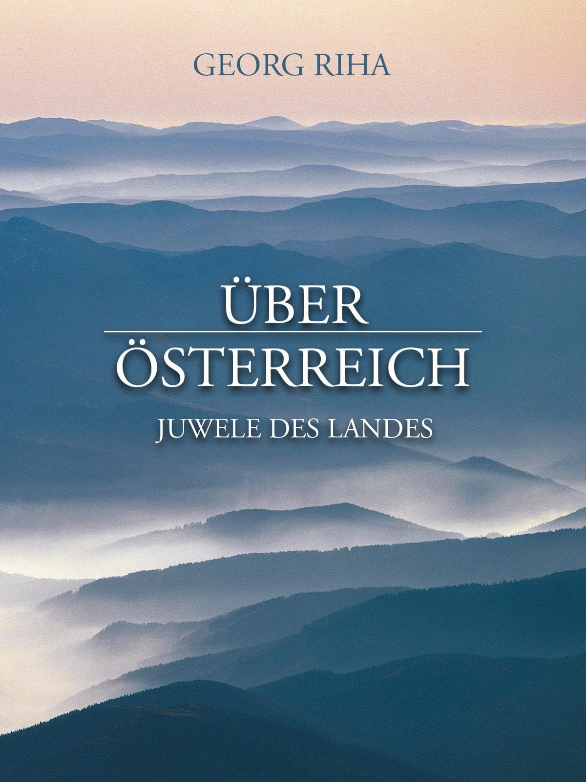 Über Österreich - Juwele des Landes