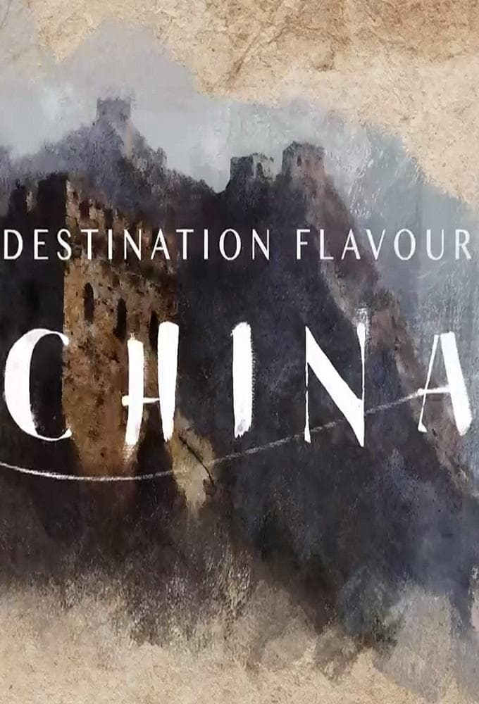 Destination Flavour: China