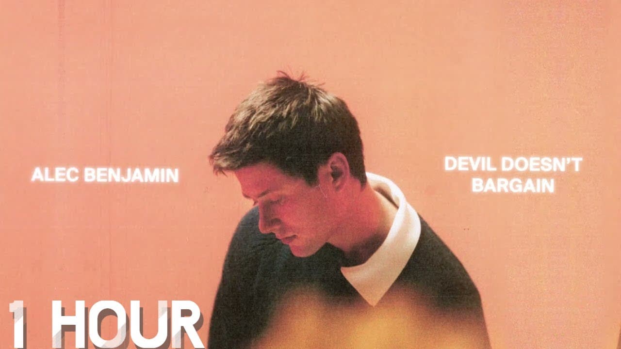 Alec Benjamin - Devil Doesn't Bargain [1 Hour Loop]