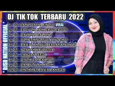 DJ SAMO SAMO RINDU X DJ ADAKAH KAU SETIA REMIX NONSTOP TERBARU 2022 VIRAL TIKTOK