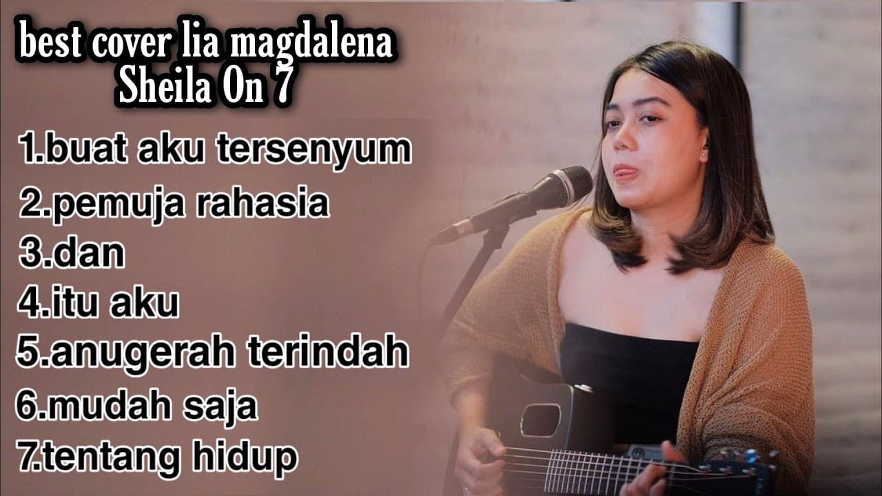 Sheila On 7 cover Lia Magdalena full album[Tanpa Iklan]