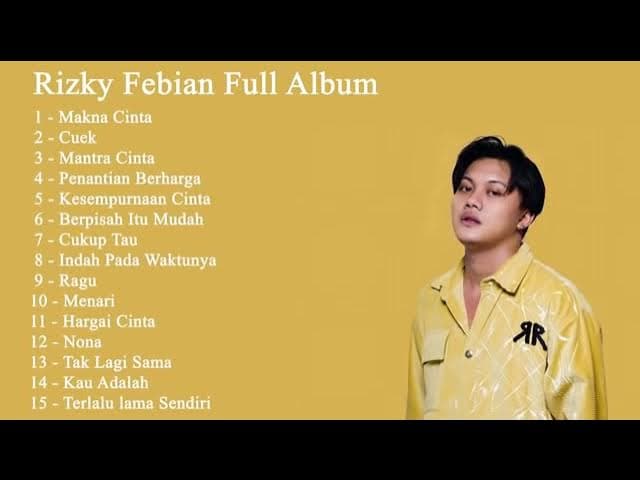RIZKY FEBIAN FULL ALBUM YANG ENAK DI DENGGAR SAAT SANTAI