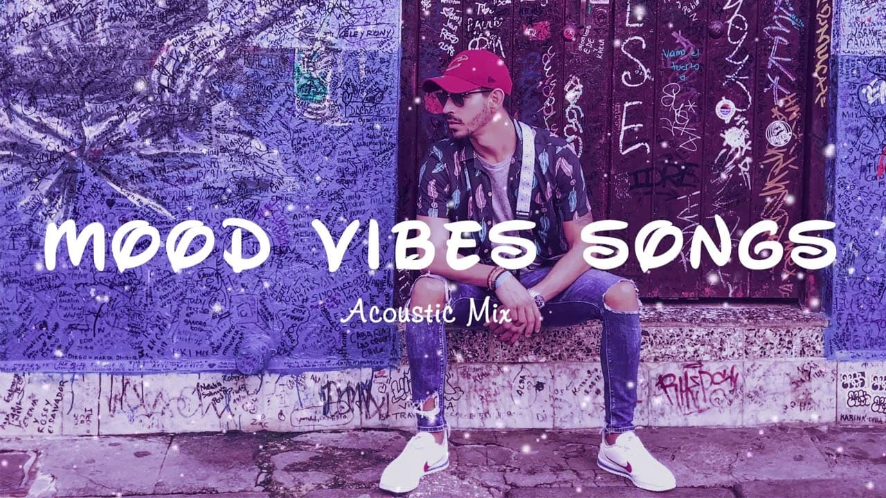 Mood Vibes Songs  Acoustic Mix 2022 ♫ Piano Chill Music cover of popular songs