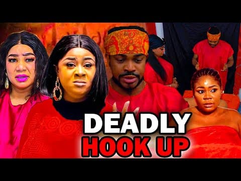 DEADLY HOOK UP (2023 New Movie) Maleek Milton Uju Okolie 2023 Latest Nigerian Nollywood Movies.