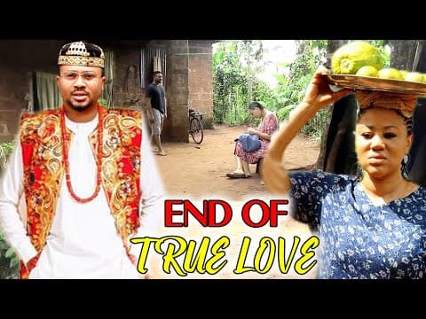 End Of True Love 7&8 (NEW HIT MOVIE)- Mike Godson & Chinenye Ubah 2023 Latest Nigerian Movie