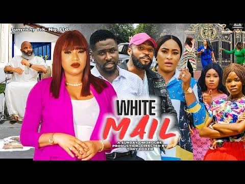 WHITE MAIL Pt. 6 (New Movie) ONNY MICHAEL, QUEENETH HILBERT Latest Nigerian Nollywood Movie
