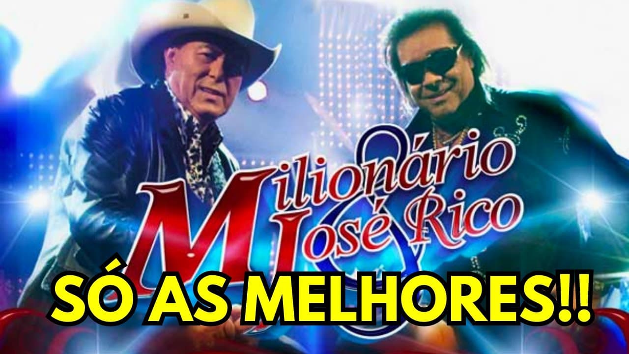 🔥MILIONÁRIO E JOSÉ RICO As Melhores