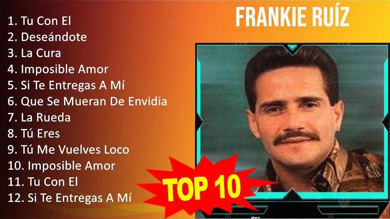 F r a n k i e R u í z MIX - 10 Maiores Sucessos - Grandes Exitos