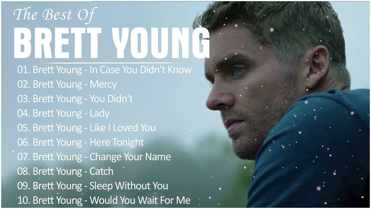 B r e t t Y o u n g Greatest Hits Full Album – Country Songs Playlist 2023 Country Music