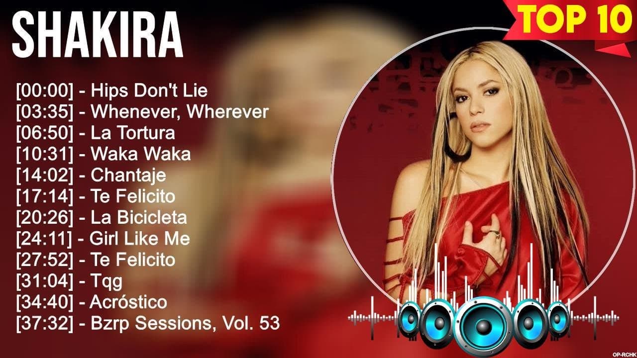 Shakira Greatest Hits ~ Best Songs Music Hits Collection  Top 10 Pop Artists of All Time
