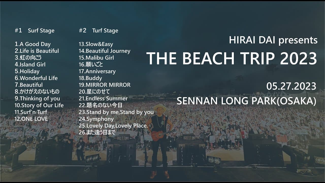 HIRAI DAI presents THE BEACH TRIP 2023 SENNAN LONG PARK(OSAKA)