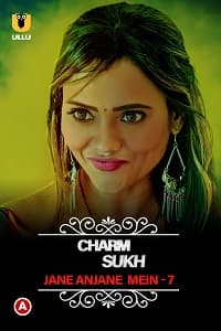 CharmSukh: Jane Anjane Mein 7