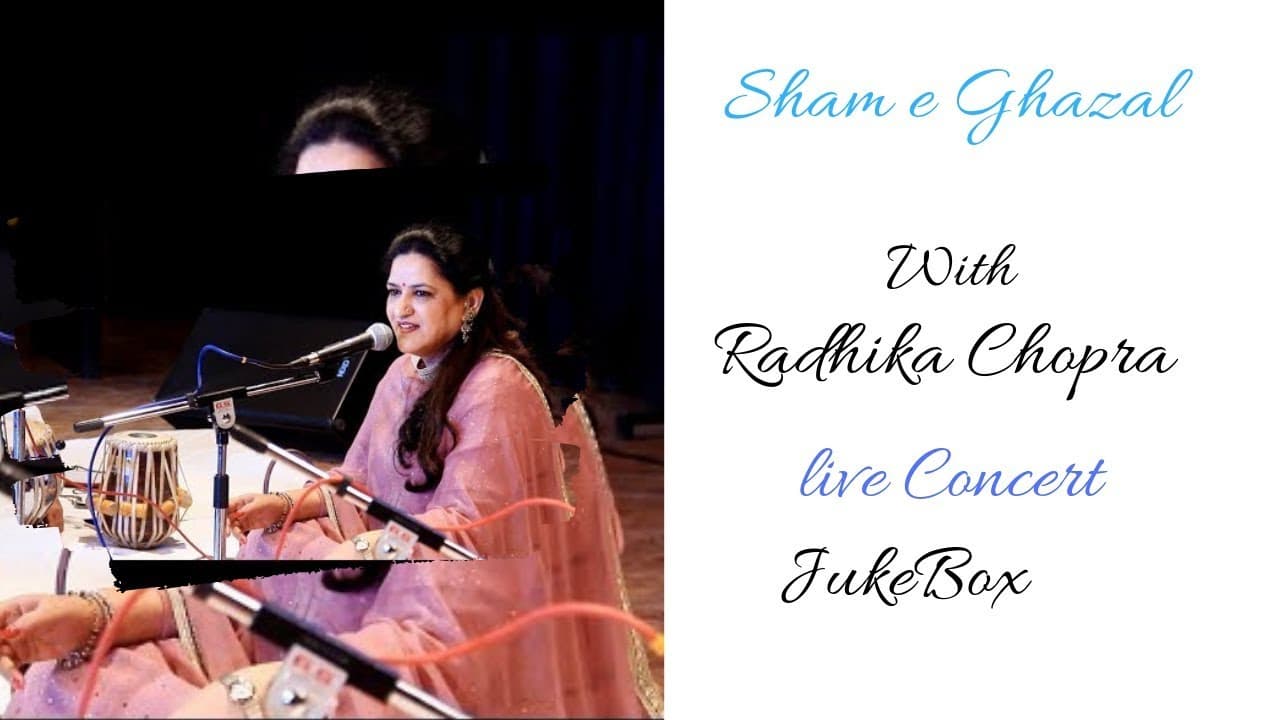 Sham E Ghazal | Radhika Chopra | Playlist | Jukebox | Concert | @Cloud83