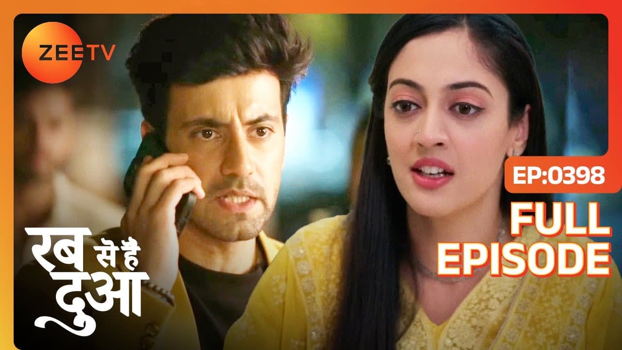 Haider कैसे बचाएगा Dua को Ghazal की गंदी चालों से | Rabb Se Hai Dua | Full Episode 398 | Zee TV