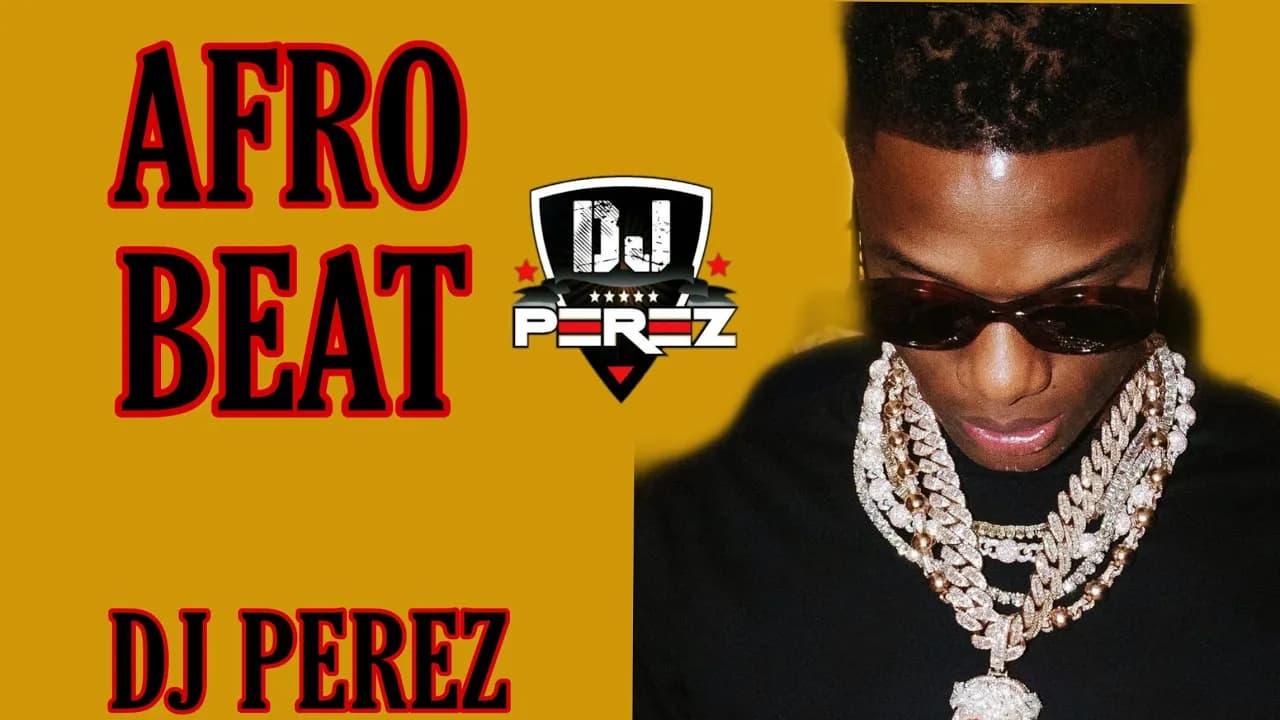 TOP AFROBEAT VIDEO MIX 2022 | AFROBEAT MIX 2022 | DJ PEREZ | Peru | Emiliana | Dior | Alcohol