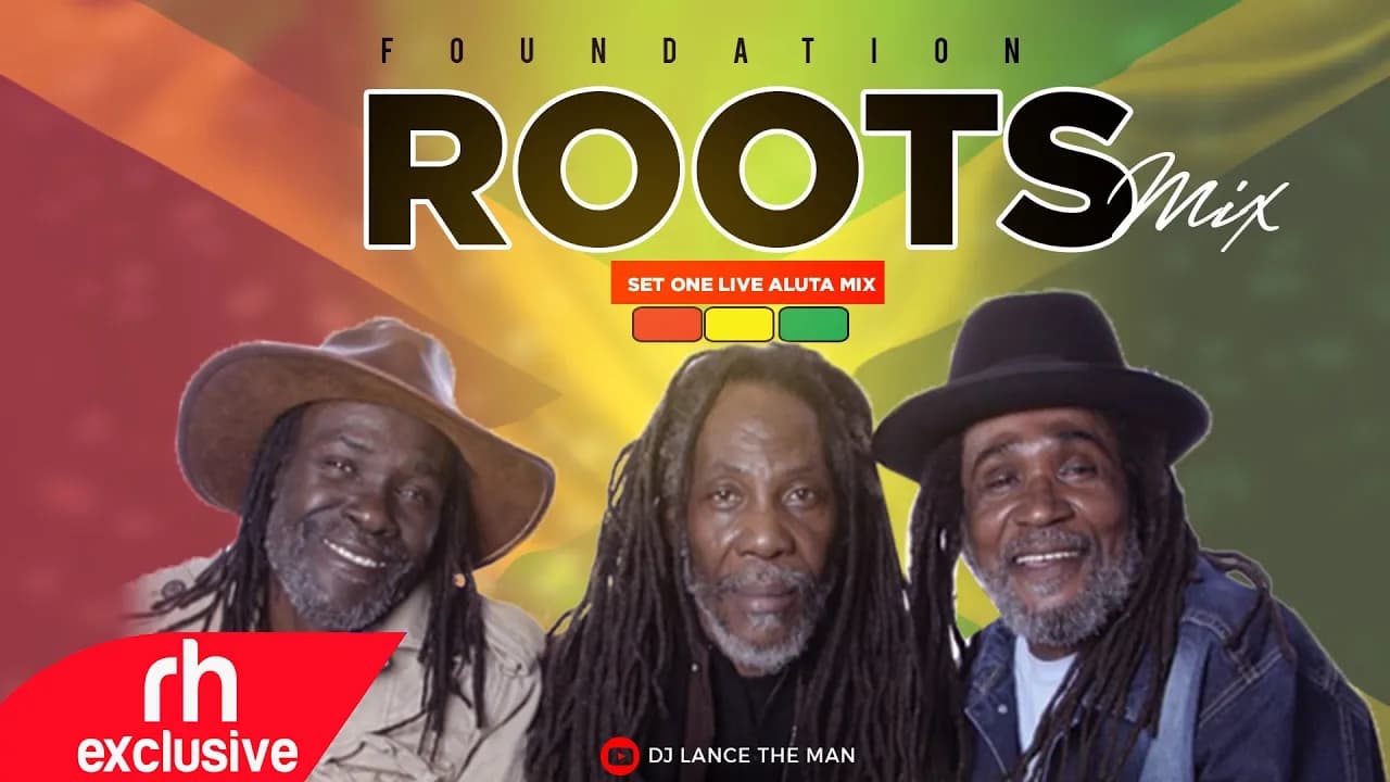 BEST OF ROOTS REGGAE MIX 2020 -FOUNDATION ROOTS MIX DJ LANCE /RH EXCLUSIVE