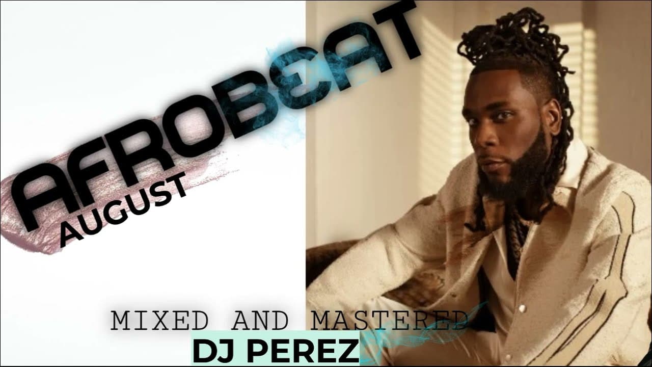CHILL AFROBEAT X AFROBEAT PARTY MIX | DJ PEREZ