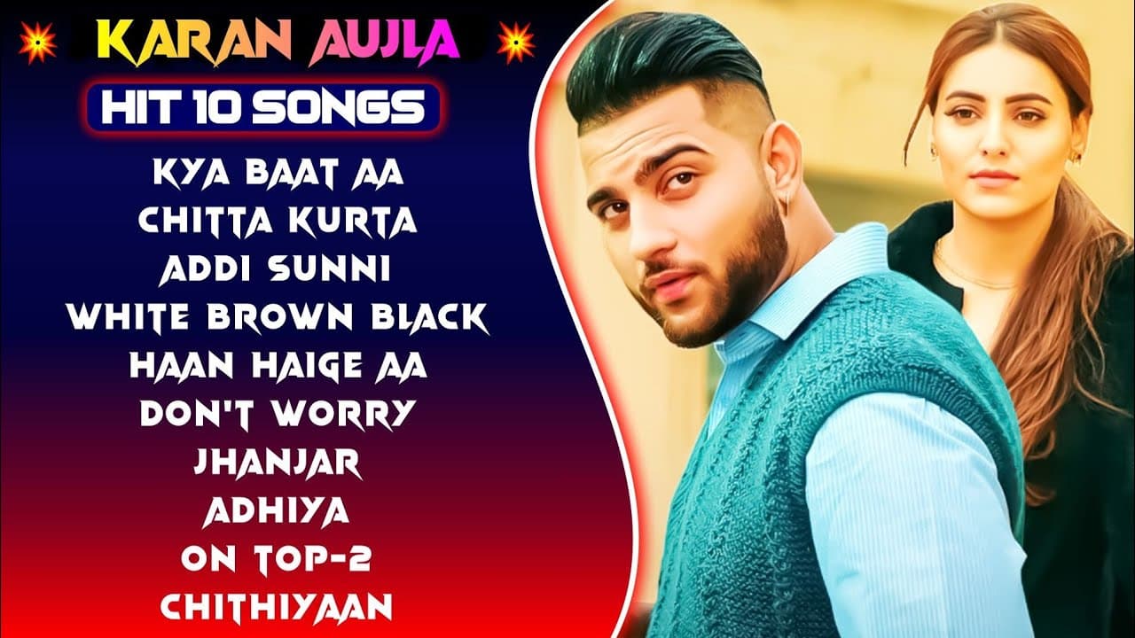 Best of Karan Aujla songs | Latest Punjabi songs Karan Aujla songs | All superhits Karan Aujla 2024