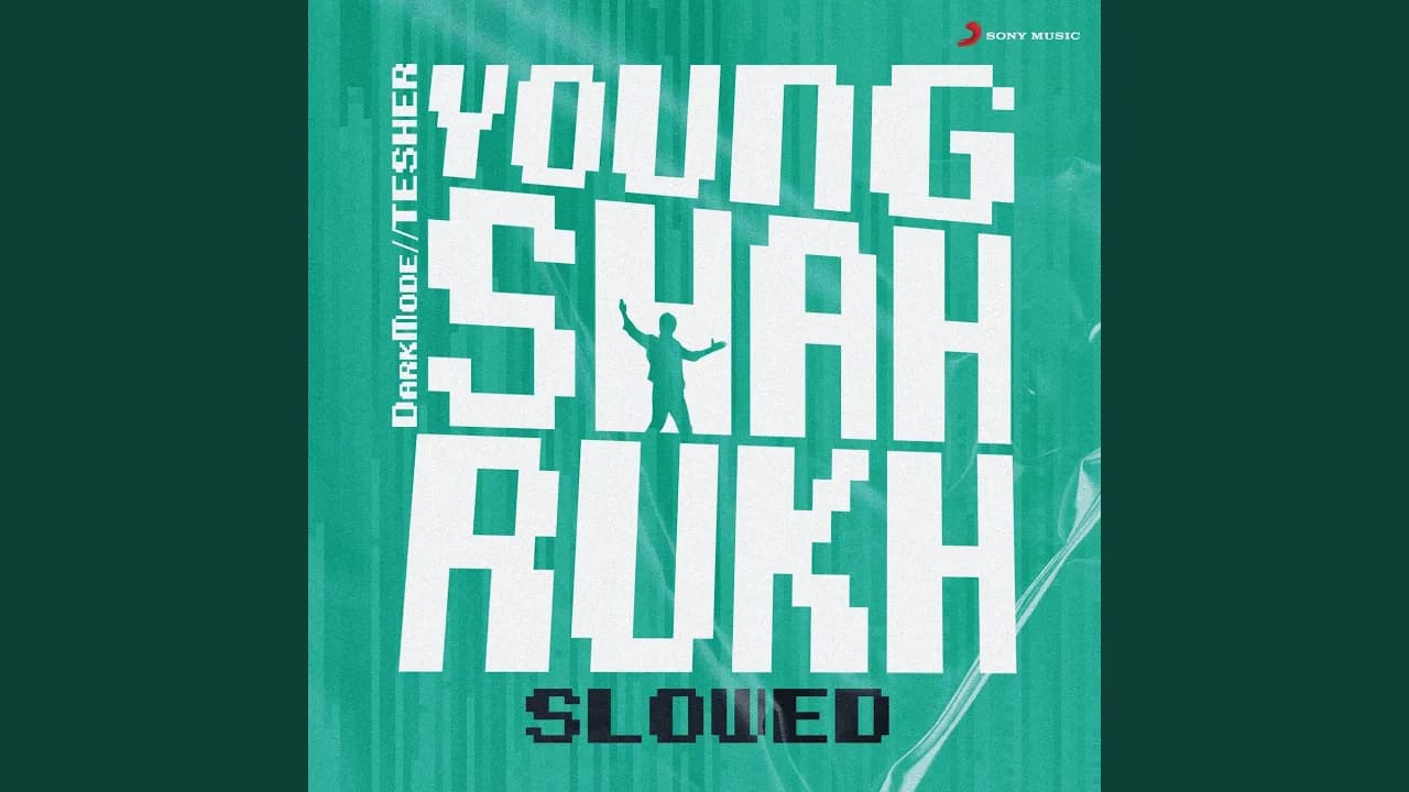 Young Shahrukh (Slowed)
