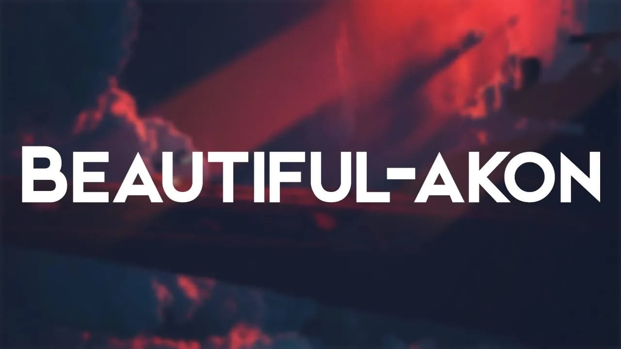 Akon-Beautiful Lyrics (feat. Colby O'Donis, Kardinal Offishall)