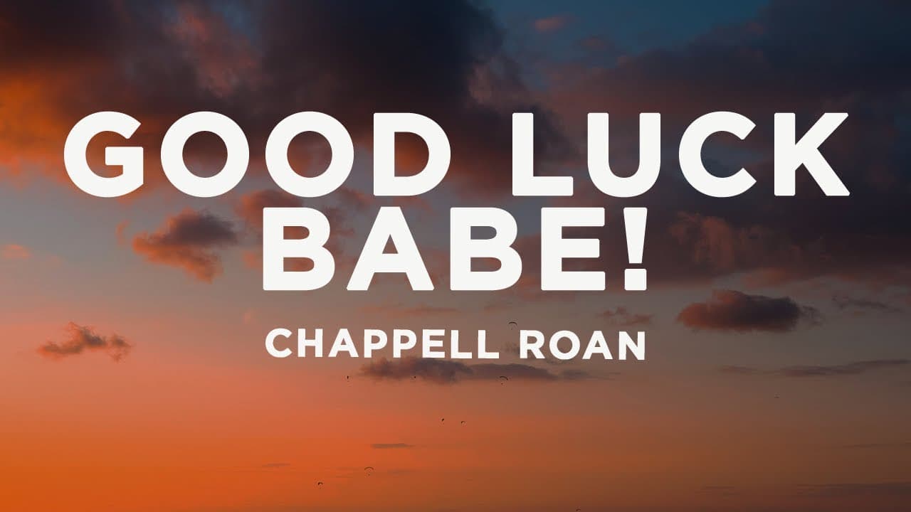 Chappell Roan - Good Luck, Babe! (Lyrics)
