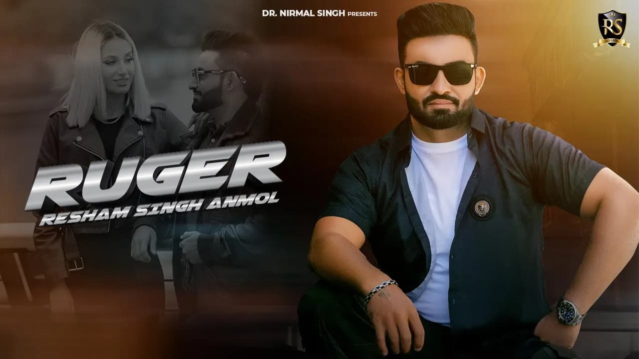 Ruger (Official Video) Resham Singh Anmol | Little Boi | Haricharanpreet | New Punjabi Song 2024