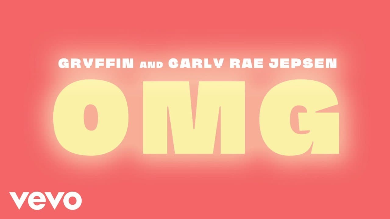 Gryffin, Carly Rae Jepsen - OMG (Lyric Video)