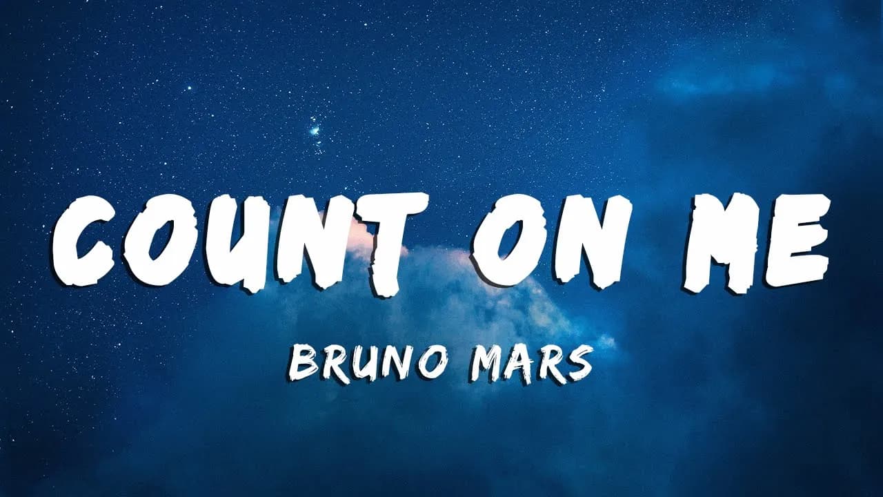 Count On Me - Bruno Mars (Lyrics/Vietsub)