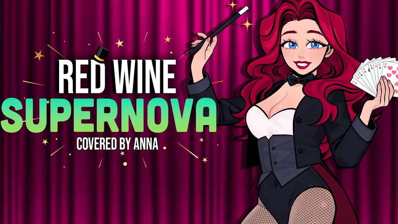 Red Wine Supernova (Chappell Roan)【covered by Anna】