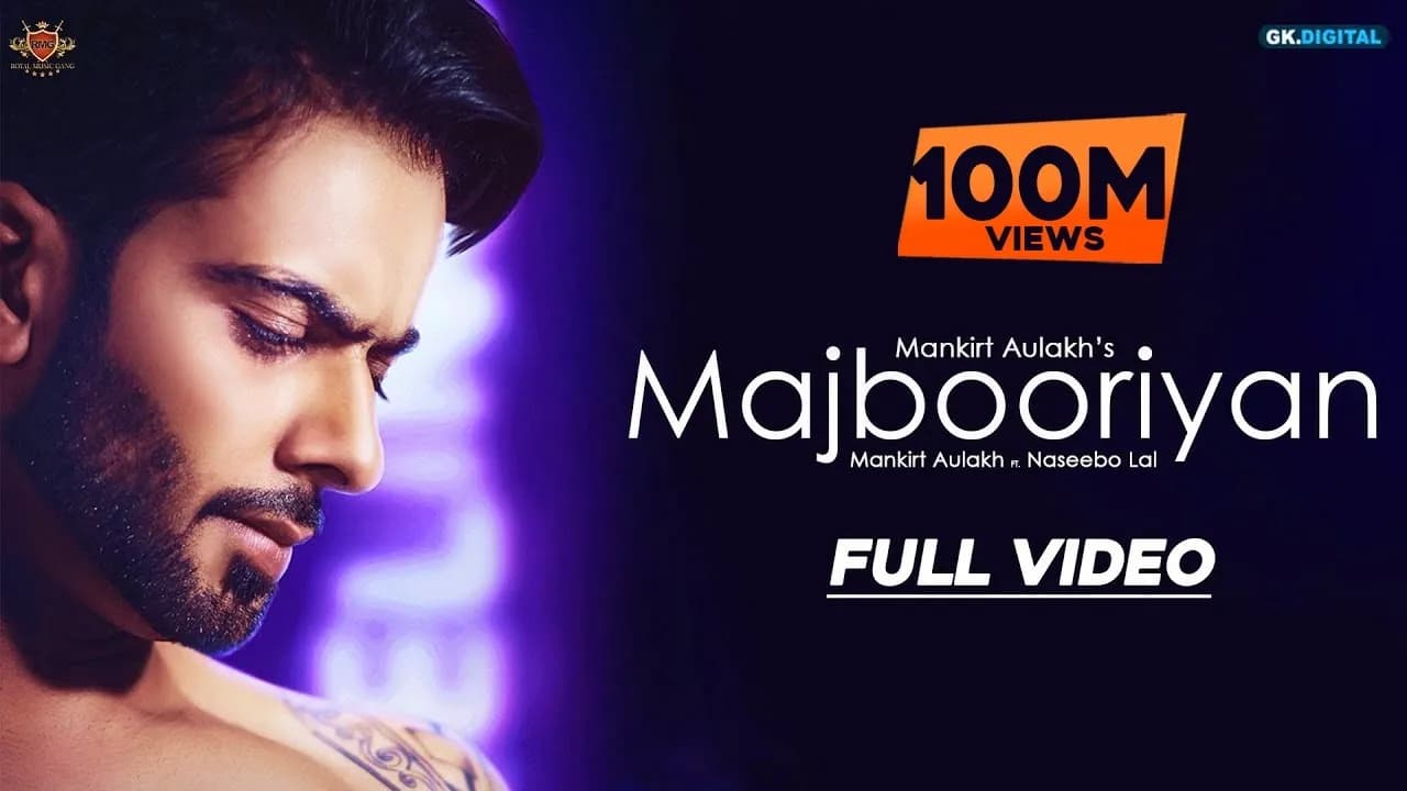 MAJBOORIYAN - Mankirt Aulakh (OFFICIAL VIDEO) Naseebo Lal | Deep Jandu | New Punjabi Song 2018