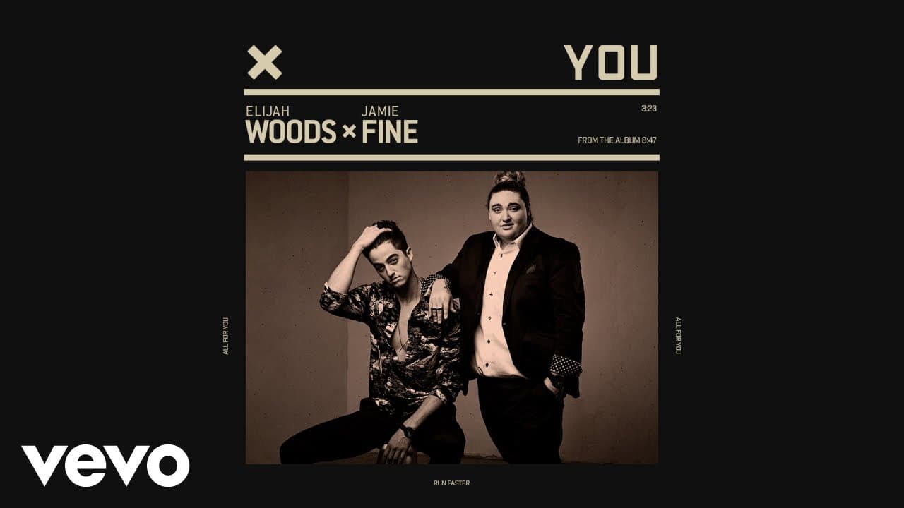 Elijah Woods x Jamie Fine - You (Audio)