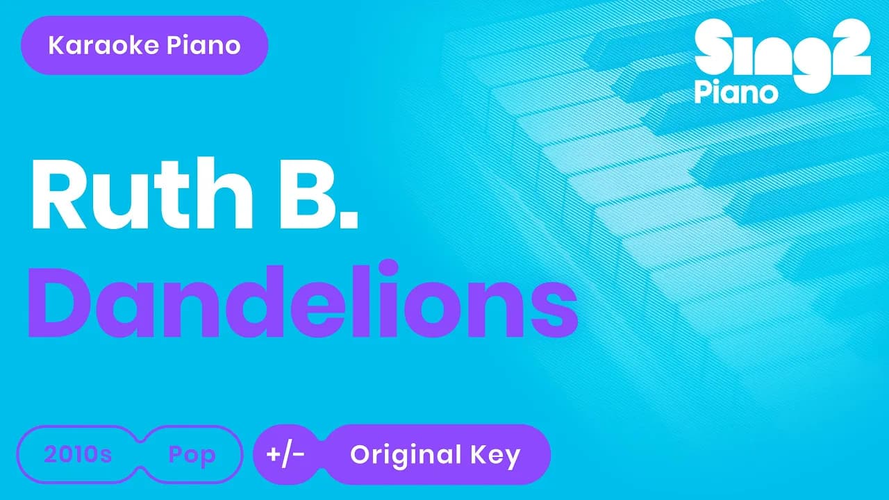 Ruth B. - Dandelions (Piano Karaoke)