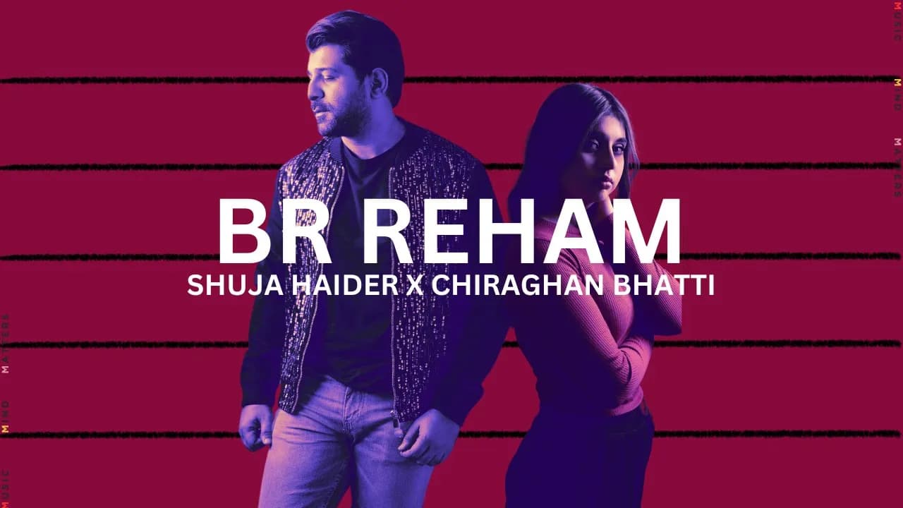 Be Reham | Shuja Haider | Chiraghan Bhatti | TIO