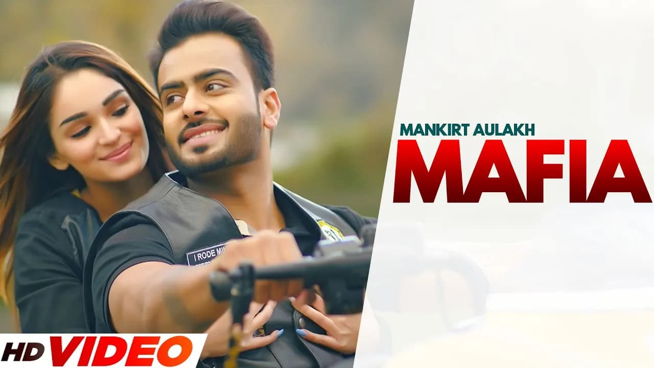 Mafia (Official Video) | Mankirt Aulakh | MixSingh | Deep Kahlon| Sukh Sanghera| Latest Punjabi Song