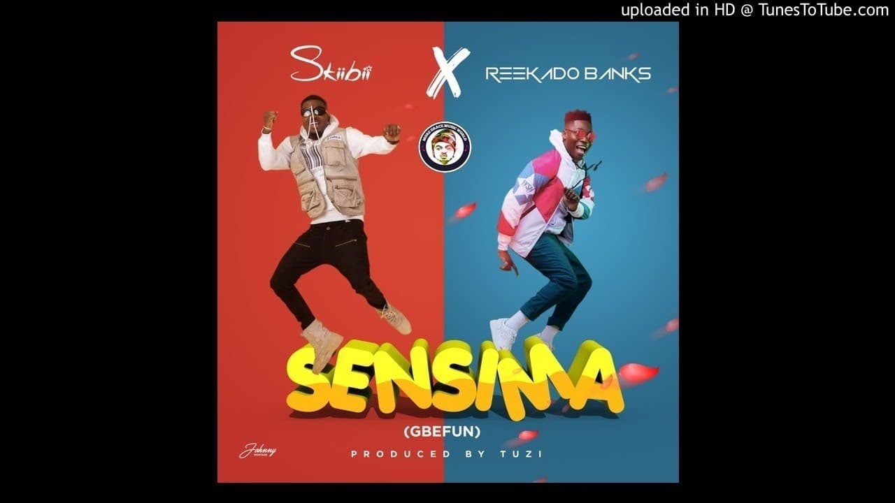 Skiibii ft. Reekado Banks - Sensima