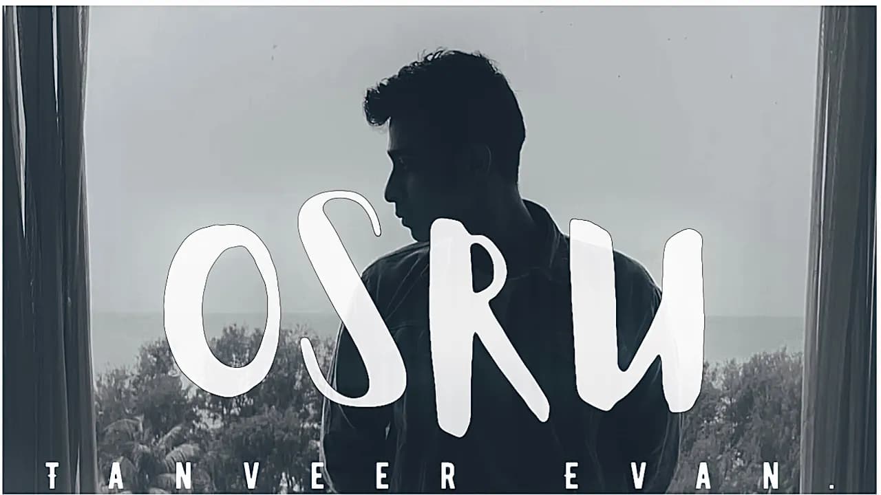 Osru | Tanveer Evan | Naima Riya | Piran Khan