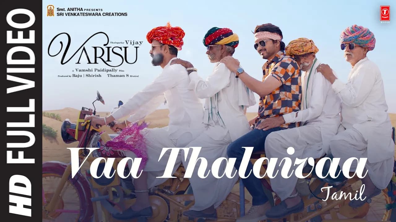 Full Video: Vaa Thalaivaa (Tamil) Varisu |Thalapathy Vijay |Shankar, Karthik,Thaman S,Deepak,Arvindh