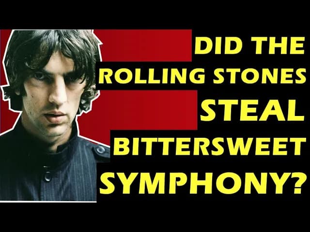The Verve: Did The Rolling Stones Steal Bitter Sweet Symphony From Richard Ashcroft