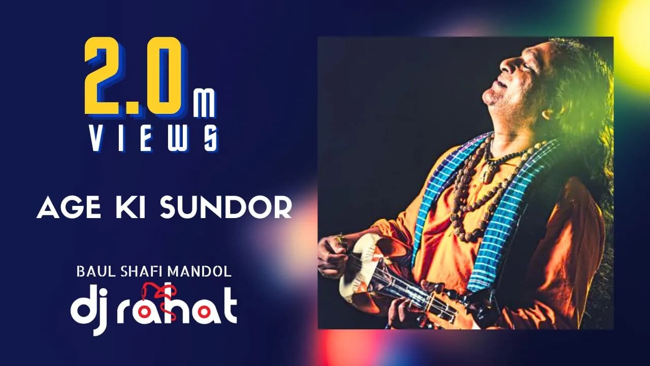 DJ Rahat x Baul Shafi Mondol - Age Ki Sundor (2024 Latest Bangla Popular Remix Song)